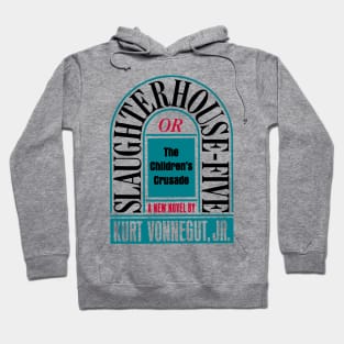 Slaughterhouse Five - First Edition Hoodie